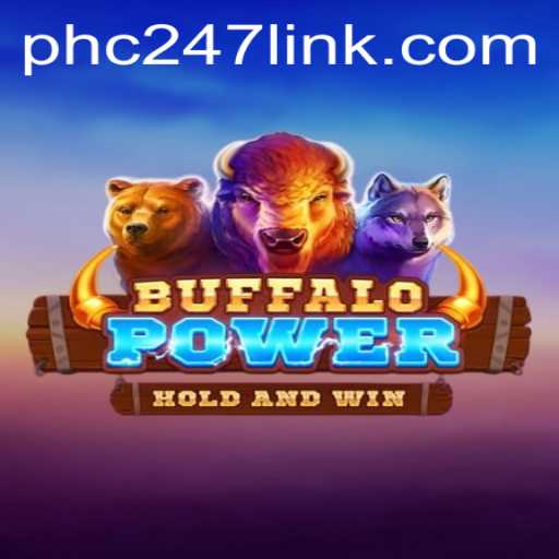 Exploring the Thrilling World of BuffaloPower with PHC247